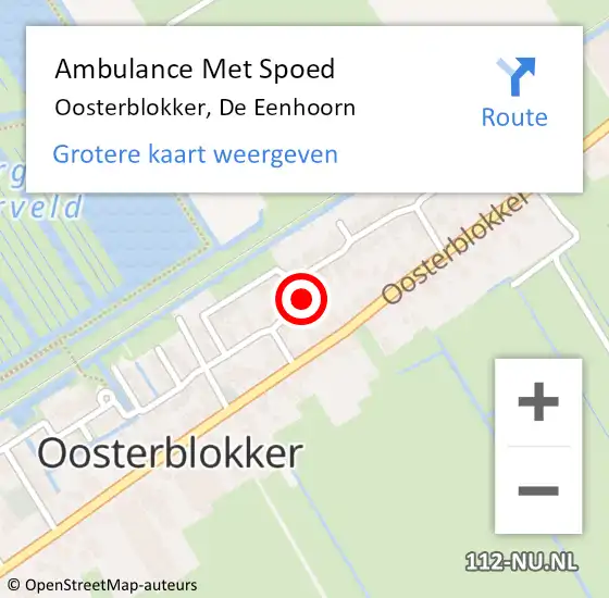 Locatie op kaart van de 112 melding: Ambulance Met Spoed Naar Oosterblokker, De Eenhoorn op 28 oktober 2020 13:15
