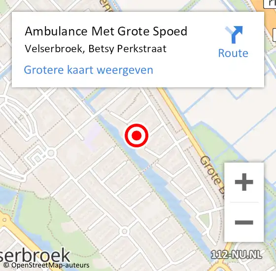 Locatie op kaart van de 112 melding: Ambulance Met Grote Spoed Naar Velserbroek, Betsy Perkstraat op 10 november 2020 20:17