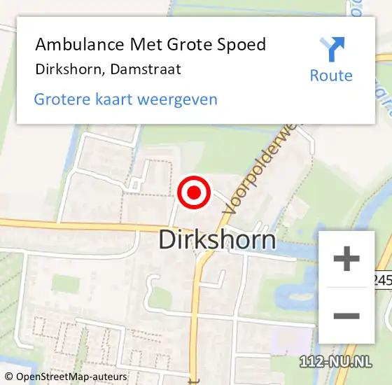 Locatie op kaart van de 112 melding: Ambulance Met Grote Spoed Naar Dirkshorn, Damstraat op 20 november 2020 08:05