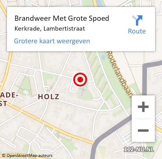 Locatie op kaart van de 112 melding: Brandweer Met Grote Spoed Naar Kerkrade, Lambertistraat op 1 december 2020 15:47