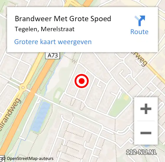 Locatie op kaart van de 112 melding: Brandweer Met Grote Spoed Naar Tegelen, Merelstraat op 3 december 2020 18:04