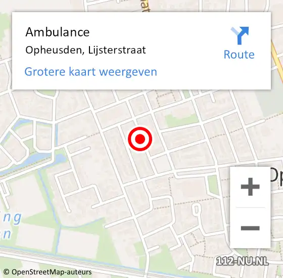 Locatie op kaart van de 112 melding: Ambulance Opheusden, Lijsterstraat op 6 december 2020 17:07