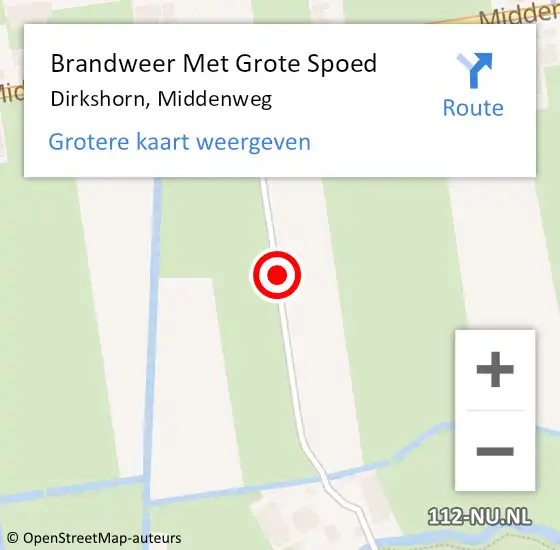 Locatie op kaart van de 112 melding: Brandweer Met Grote Spoed Naar Dirkshorn, Middenweg op 12 december 2020 13:50