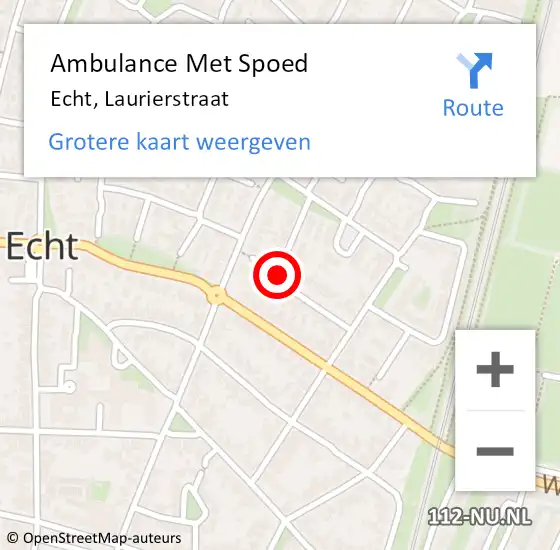 Locatie op kaart van de 112 melding: Ambulance Met Spoed Naar Echt, Laurierstraat op 18 december 2020 13:27