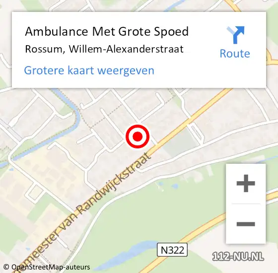 Locatie op kaart van de 112 melding: Ambulance Met Grote Spoed Naar Rossum, Willem-Alexanderstraat op 28 mei 2014 00:35