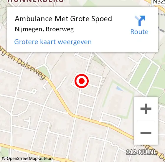 Locatie op kaart van de 112 melding: Ambulance Met Grote Spoed Naar Nijmegen, Broerweg op 22 december 2020 14:08