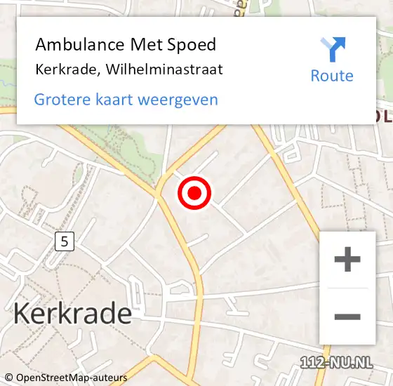 Locatie op kaart van de 112 melding: Ambulance Met Spoed Naar Kerkrade, Wilhelminastraat op 30 mei 2014 04:22