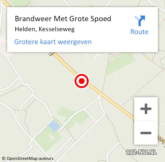 Locatie op kaart van de 112 melding: Brandweer Met Grote Spoed Naar Helden, Kesselseweg op 14 januari 2021 06:29