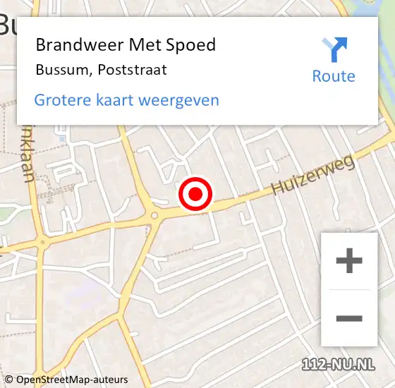 Locatie op kaart van de 112 melding: Brandweer Met Spoed Naar Bussum, Poststraat op 14 januari 2021 17:56