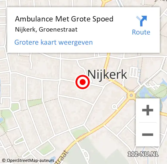 Locatie op kaart van de 112 melding: Ambulance Met Grote Spoed Naar Nijkerk, Groenestraat op 31 januari 2021 14:01