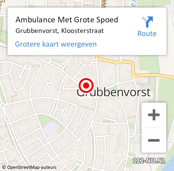 Locatie op kaart van de 112 melding: Ambulance Met Grote Spoed Naar Grubbenvorst, Kloosterstraat op 1 juni 2014 08:28