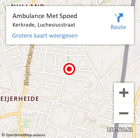 Locatie op kaart van de 112 melding: Ambulance Met Spoed Naar Kerkrade, Luchesiusstraat op 1 juni 2014 14:37