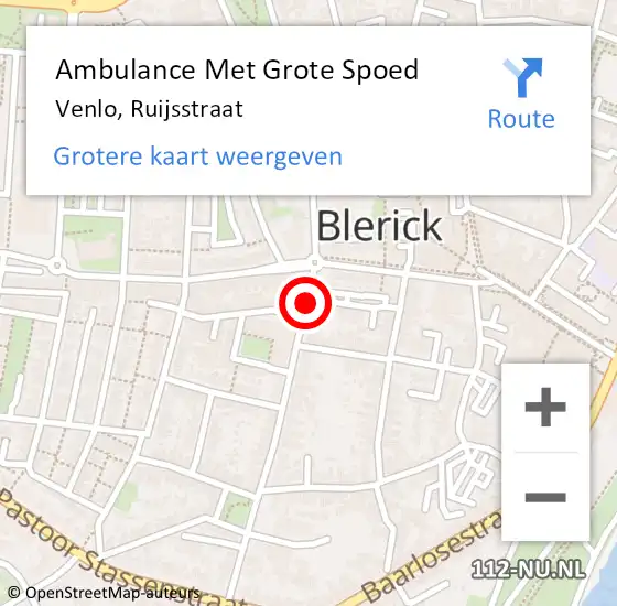 Locatie op kaart van de 112 melding: Ambulance Met Grote Spoed Naar Venlo, Ruijsstraat op 8 februari 2021 07:57