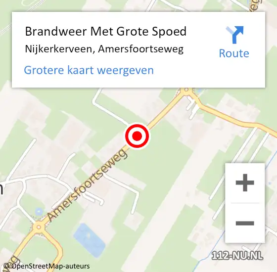 Locatie op kaart van de 112 melding: Brandweer Met Grote Spoed Naar Nijkerkerveen, Amersfoortseweg op 14 februari 2021 20:44