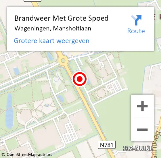 Locatie op kaart van de 112 melding: Brandweer Met Grote Spoed Naar Wageningen, Mansholtlaan op 22 februari 2021 06:10