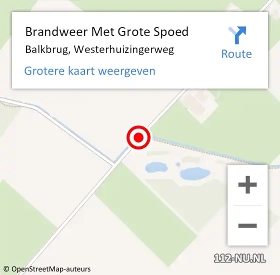 Locatie op kaart van de 112 melding: Brandweer Met Grote Spoed Naar Balkbrug, Westerhuizingerweg op 17 april 2021 18:52