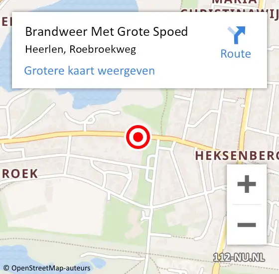 Locatie op kaart van de 112 melding: Brandweer Met Grote Spoed Naar Heerlen, Roebroekweg op 23 april 2021 20:55