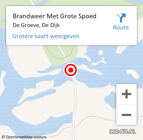 Locatie op kaart van de 112 melding: Brandweer Met Grote Spoed Naar De Groeve, De Dijk op 27 april 2021 15:03