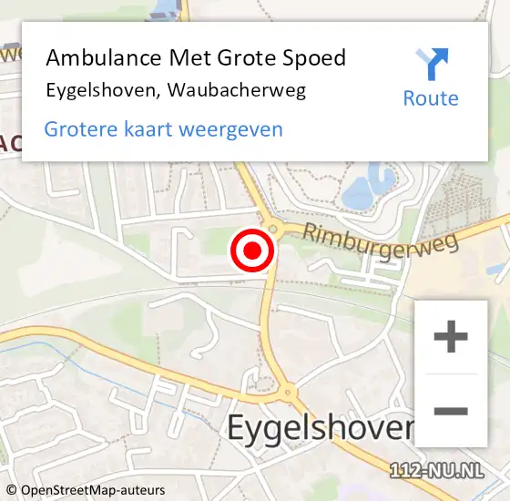 Locatie op kaart van de 112 melding: Ambulance Met Grote Spoed Naar Eygelshoven, Waubacherweg op 9 juni 2014 21:20