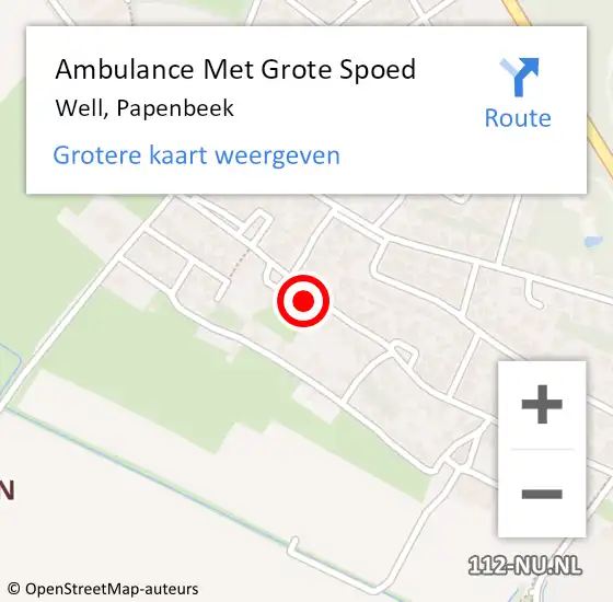 Locatie op kaart van de 112 melding: Ambulance Met Grote Spoed Naar Well, Papenbeek op 8 september 2013 13:31