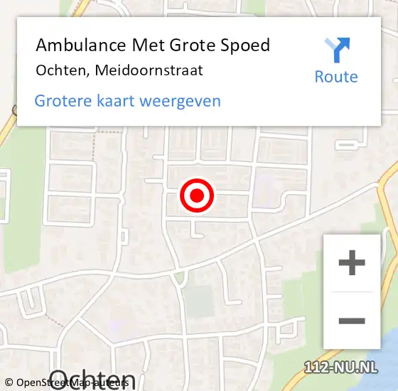 Locatie op kaart van de 112 melding: Ambulance Met Grote Spoed Naar Ochten, Meidoornstraat op 9 mei 2021 03:47