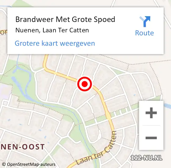 Locatie op kaart van de 112 melding: Brandweer Met Grote Spoed Naar Nuenen, Laan Ter Catten op 12 mei 2021 04:23