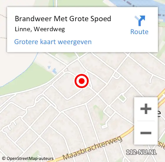 Locatie op kaart van de 112 melding: Brandweer Met Grote Spoed Naar Linne, Weerdweg op 14 mei 2021 00:48