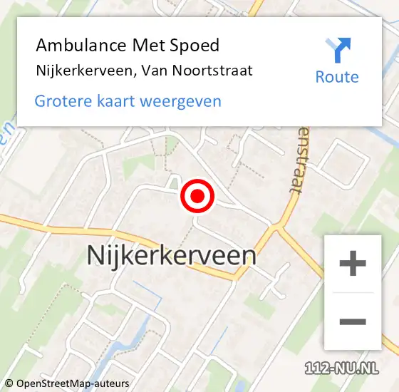 Locatie op kaart van de 112 melding: Ambulance Met Spoed Naar Nijkerkerveen, Van Noortstraat op 15 mei 2021 05:20