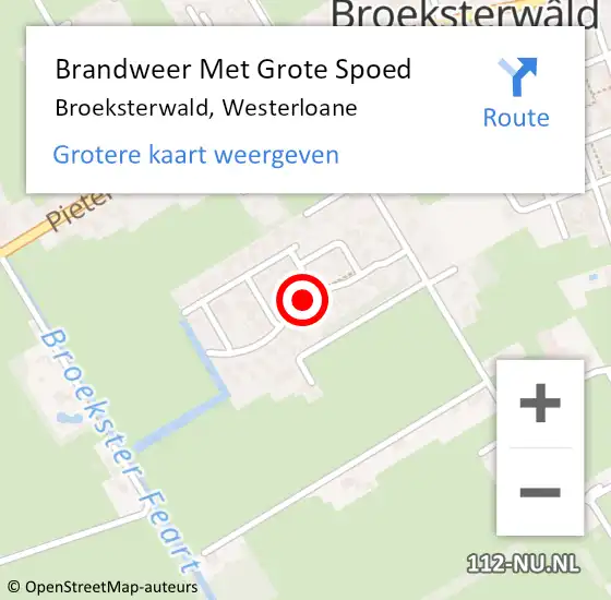 Locatie op kaart van de 112 melding: Brandweer Met Grote Spoed Naar Broeksterwald, Westerloane op 15 mei 2021 12:45