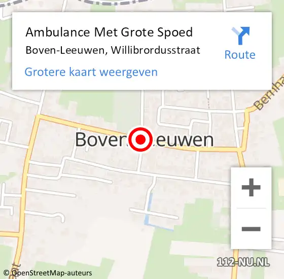 Locatie op kaart van de 112 melding: Ambulance Met Grote Spoed Naar Boven-Leeuwen, Willibrordusstraat op 17 mei 2021 12:06