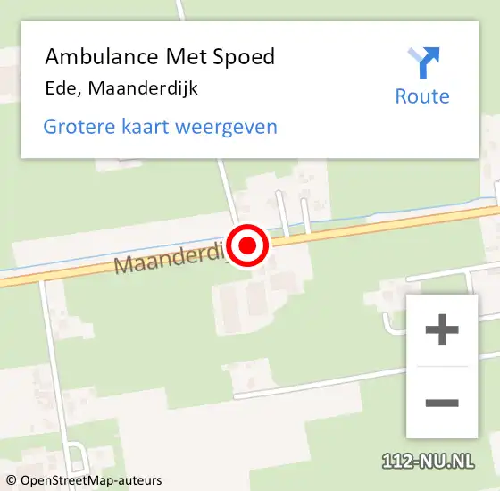 Locatie op kaart van de 112 melding: Ambulance Met Spoed Naar Ede, Maanderdijk op 27 mei 2021 09:36