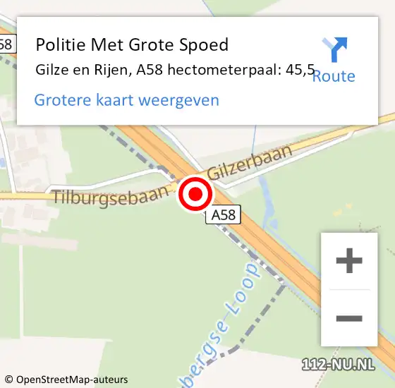 Locatie op kaart van de 112 melding: Politie Met Grote Spoed Naar Gilze en Rijen, A58 hectometerpaal: 45,5 op 30 mei 2021 08:45