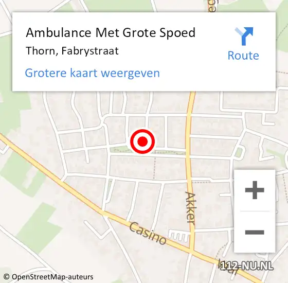 Locatie op kaart van de 112 melding: Ambulance Met Grote Spoed Naar Thorn, Fabrystraat op 11 juni 2014 21:40