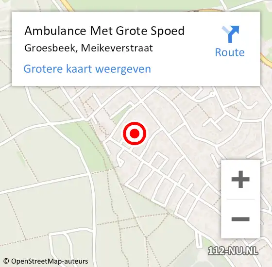 Locatie op kaart van de 112 melding: Ambulance Met Grote Spoed Naar Groesbeek, Meikeverstraat op 31 mei 2021 21:36