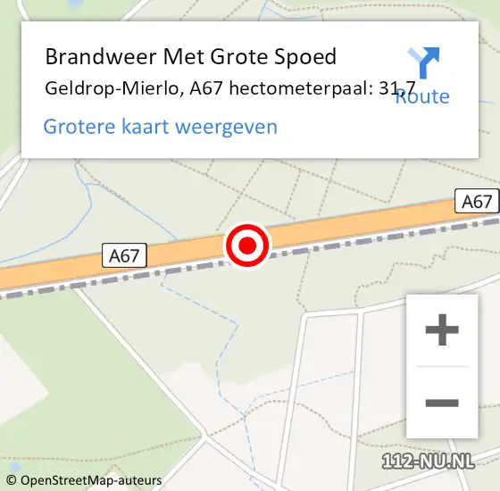 Locatie op kaart van de 112 melding: Brandweer Met Grote Spoed Naar Geldrop-Mierlo, A67 hectometerpaal: 31,7 op 31 mei 2021 23:37