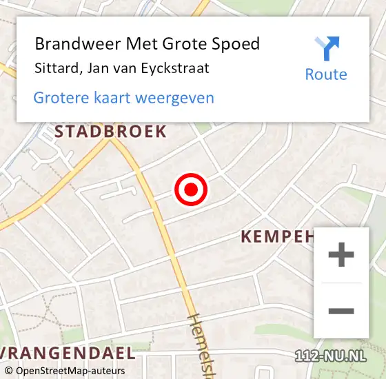 Locatie op kaart van de 112 melding: Brandweer Met Grote Spoed Naar Sittard, Jan van Eyckstraat op 1 juni 2021 11:38