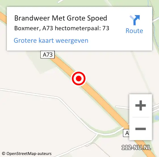 Locatie op kaart van de 112 melding: Brandweer Met Grote Spoed Naar Boxmeer, A73 hectometerpaal: 73 op 2 juni 2021 18:01