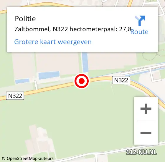 Locatie op kaart van de 112 melding: Politie Zaltbommel, N322 hectometerpaal: 27,8 op 4 juni 2021 19:26