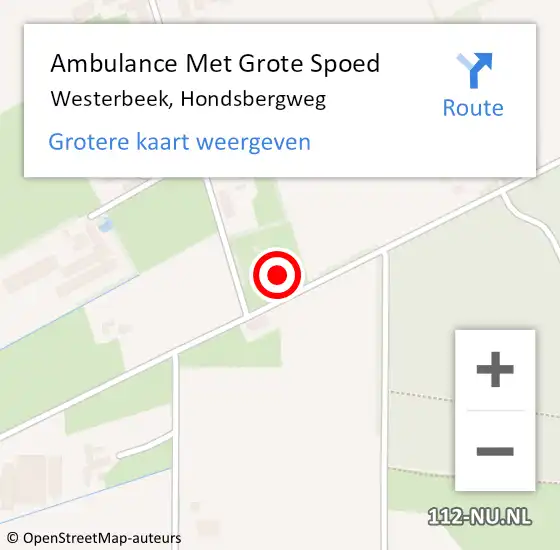 Locatie op kaart van de 112 melding: Ambulance Met Grote Spoed Naar Westerbeek, Hondsbergweg op 5 juni 2021 18:12