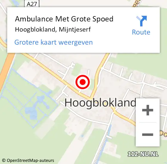 Locatie op kaart van de 112 melding: Ambulance Met Grote Spoed Naar Hoogblokland, Mijntjeserf op 5 juni 2021 23:45