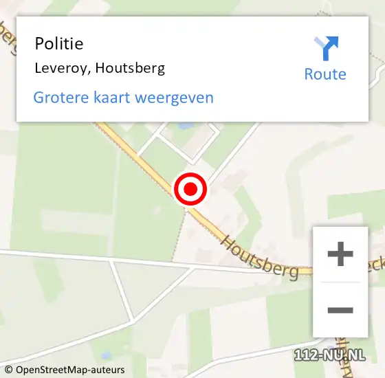 Locatie op kaart van de 112 melding: Politie Leveroy, Houtsberg op 6 juni 2021 04:33