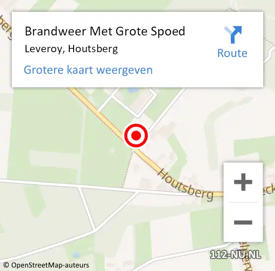 Locatie op kaart van de 112 melding: Brandweer Met Grote Spoed Naar Leveroy, Houtsberg op 6 juni 2021 04:37