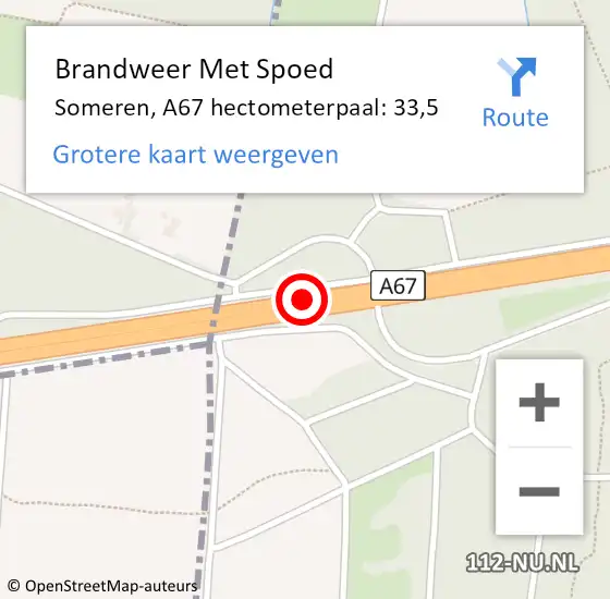 Locatie op kaart van de 112 melding: Brandweer Met Spoed Naar Someren, A67 hectometerpaal: 33,5 op 6 september 2021 16:59