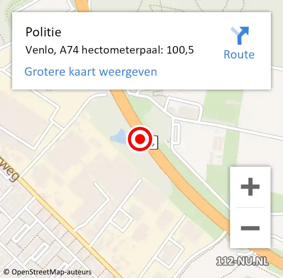 Locatie op kaart van de 112 melding: Politie Venlo, A74 hectometerpaal: 100,5 op 17 april 2022 05:16