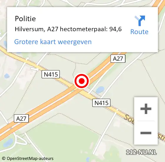 Locatie op kaart van de 112 melding: Politie Hilversum, A27 hectometerpaal: 94,6 op 9 maart 2023 17:01