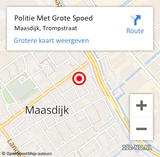 Locatie op kaart van de 112 melding: Politie Met Grote Spoed Naar Maasdijk, Trompstraat op 24 juni 2023 23:07