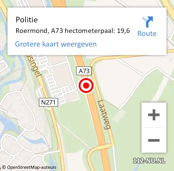 Locatie op kaart van de 112 melding: Politie Roermond, A73 hectometerpaal: 19,6 op 18 december 2023 16:30