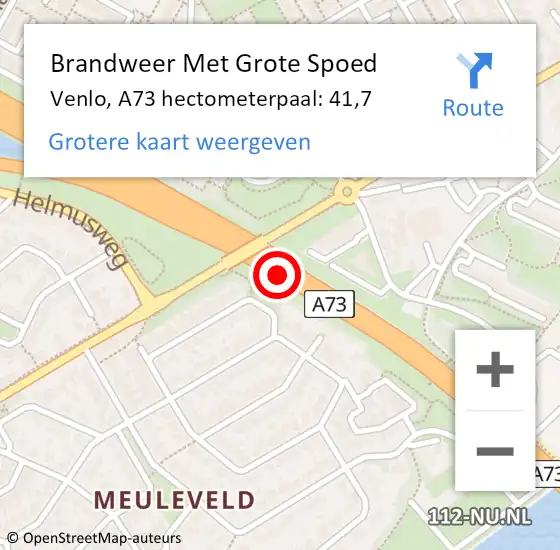Locatie op kaart van de 112 melding: Brandweer Met Grote Spoed Naar Venlo, A73 hectometerpaal: 41,7 op 5 februari 2024 08:20