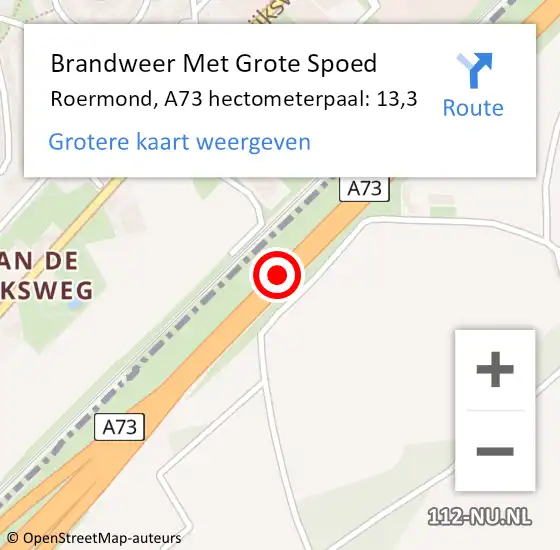 Locatie op kaart van de 112 melding: Brandweer Met Grote Spoed Naar Roermond, A73 hectometerpaal: 13,3 op 1 maart 2024 20:28