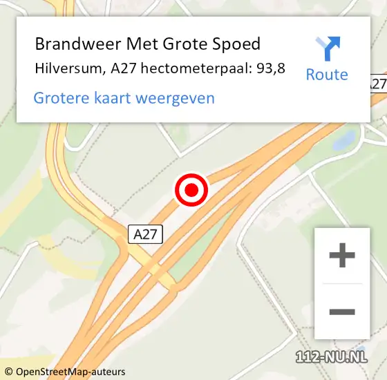 Locatie op kaart van de 112 melding: Brandweer Met Grote Spoed Naar Hilversum, A27 hectometerpaal: 93,8 op 13 maart 2024 12:42